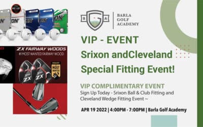 VIP Event – Srixon and Cleveland Fitting Event – 4/19/22