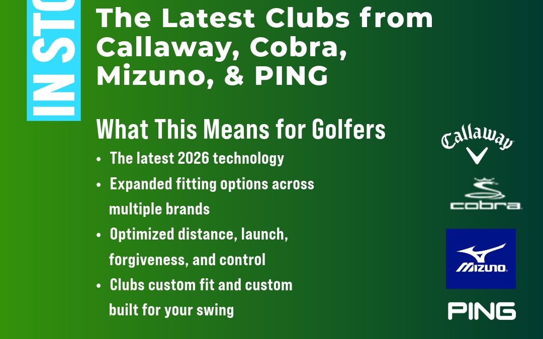 BGA has 2026 – Callaway, Mizuno & PING Clubs In-Stock