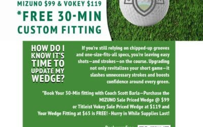 Blow-Out Wedge Blowout! Mizuno $99 or Vokey $119 + FREE 30-Min Custom Fitting