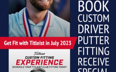Titleist Fit Event thru July 31 2023