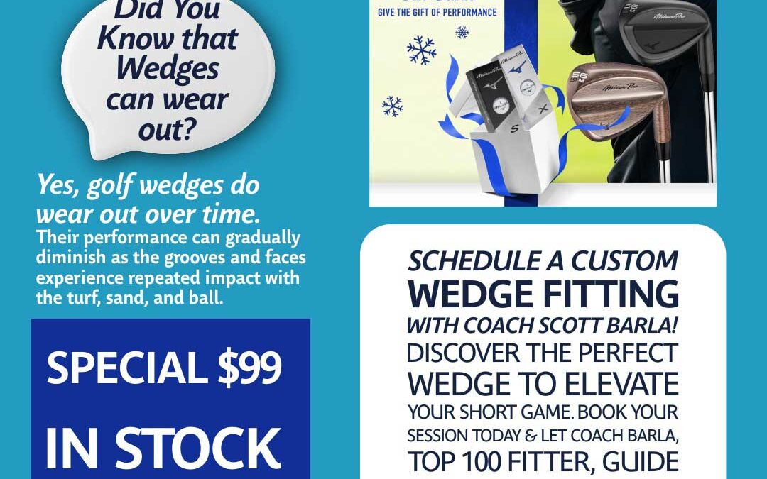 MIZUNO Wedges in Stock at BGA – $99. While they last.