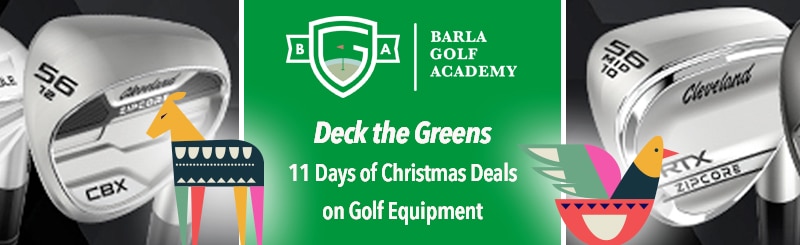 Barla_Golf_Academy_Email_11_Days_of_Christmas_Day11_Cleveland_Wedges_Dec2022