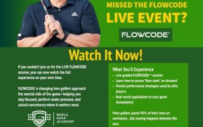 Barla Golf Academy Introduces FLOWCODE™ – Train Your Mind. Perform Under Pressure.