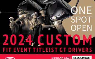 Titleist Custom FREE Fit Event Nov 2 2024